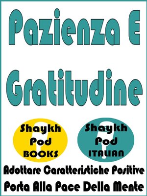 cover image of Pazienza E Gratitudine